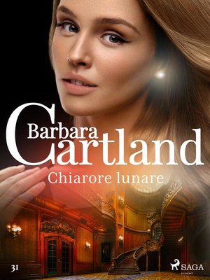 cover image of Chiarore lunare (La collezione eterna di Barbara Cartland 31)